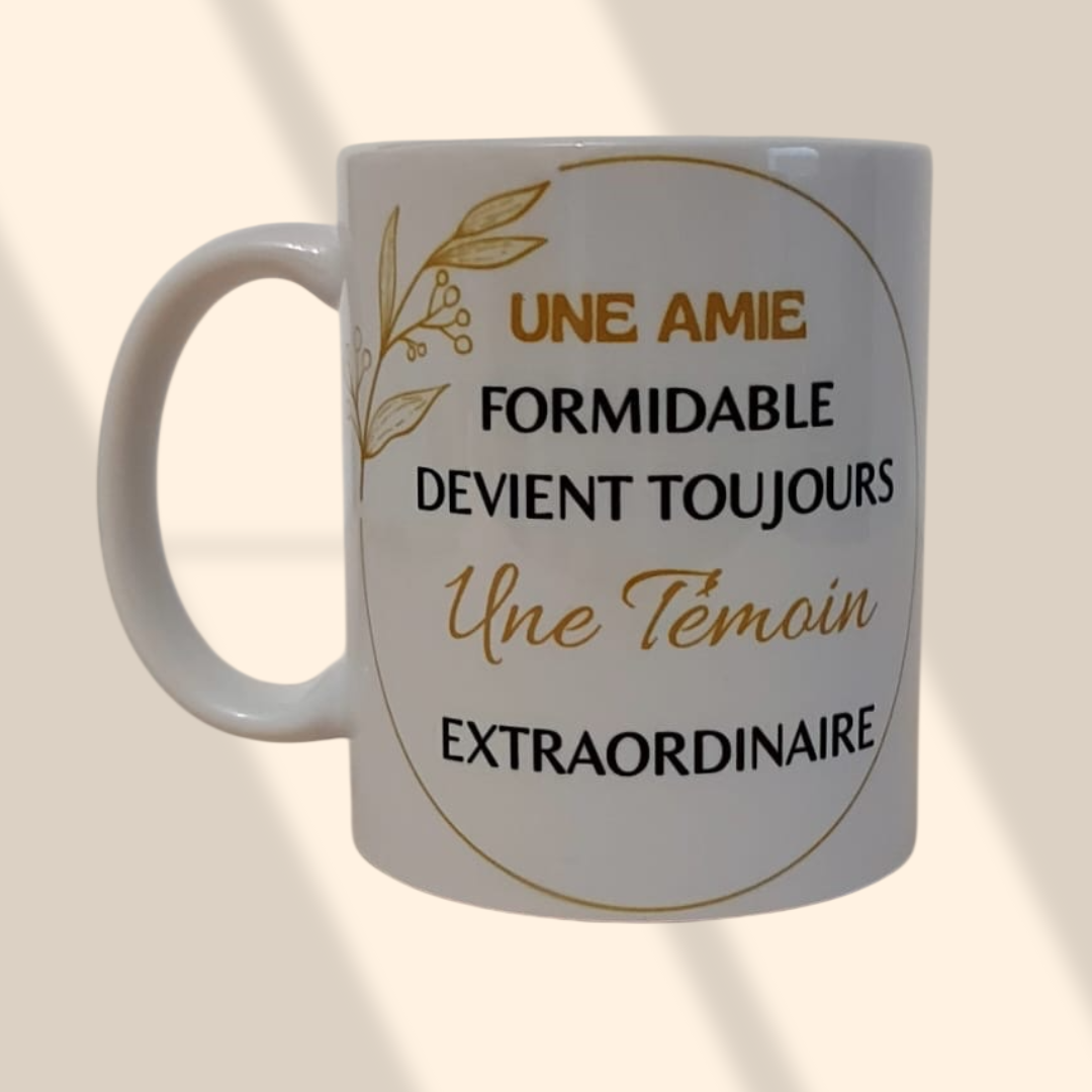 Mug personnalisé Une amie formidable devient toujours une témoin extraordinaire