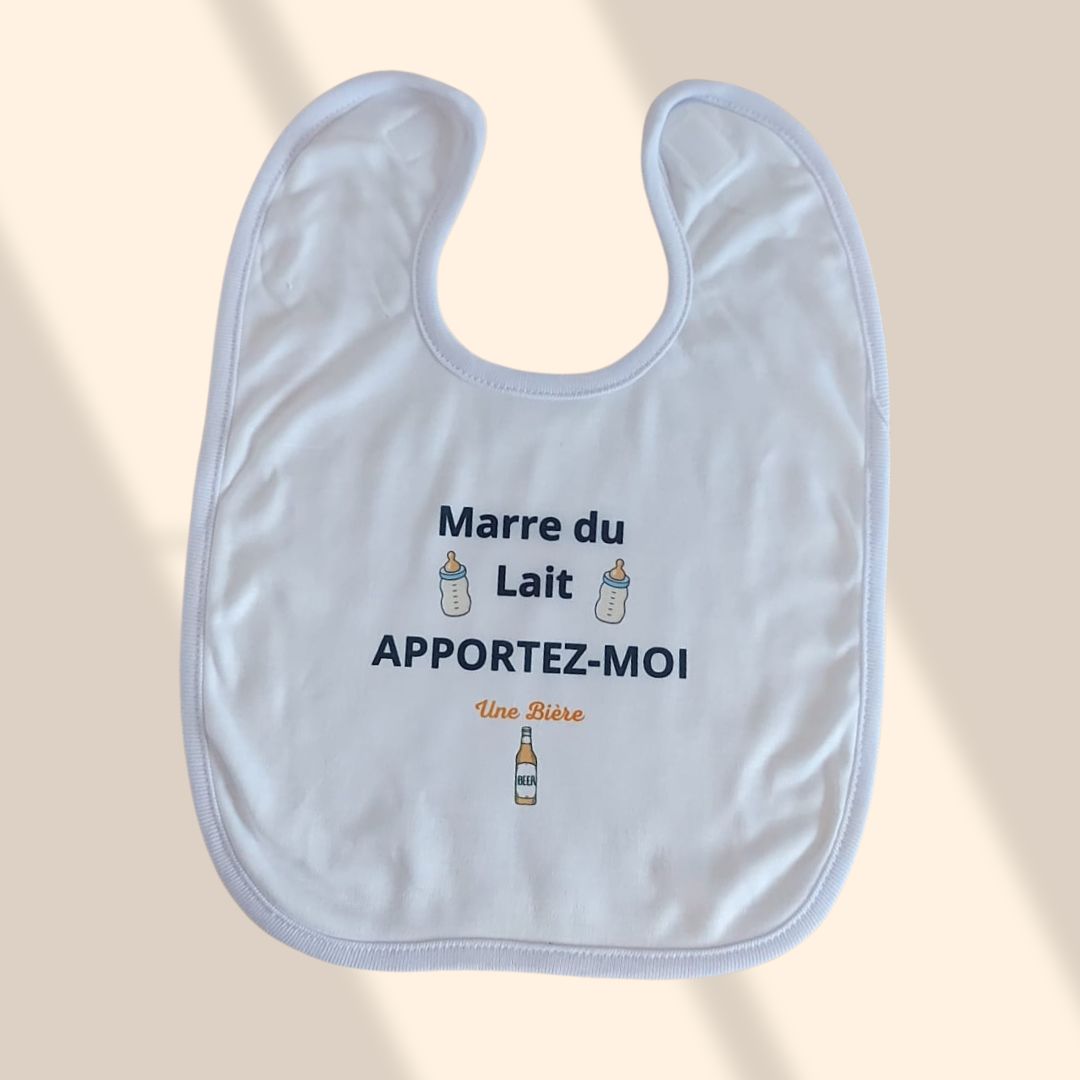 Bavoir : Marre du Lait apportez-moi une bière