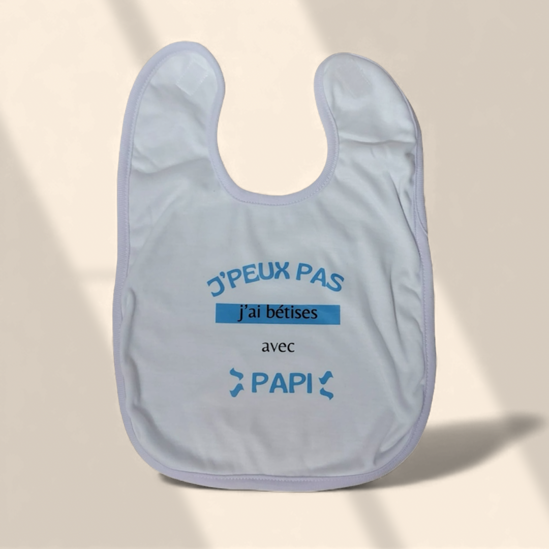 Bavoir : J’peux pas, j’ai bêtises avec papi